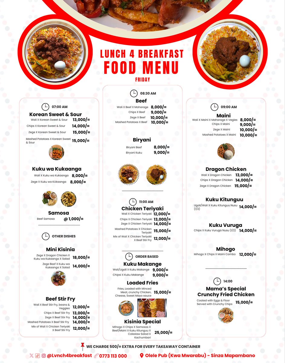 L4B Friday Menu.
📞: 0773113000
📍: Olele Pub (Kwa Mwarabu) Sinza Mapambano