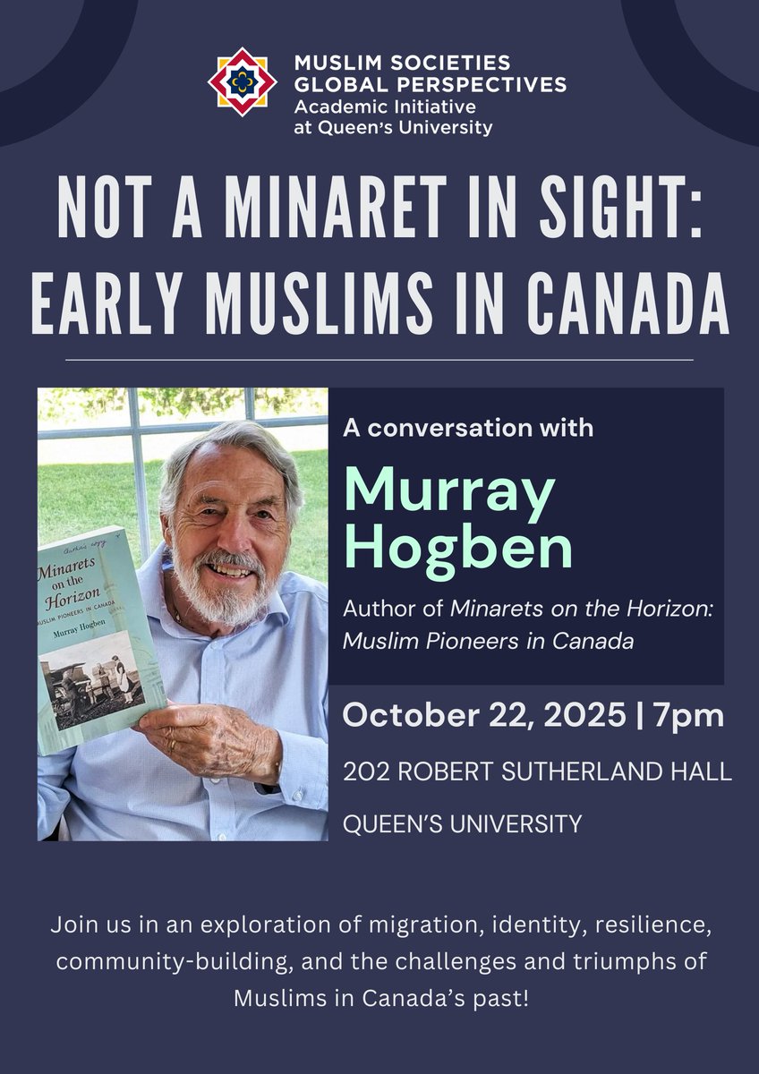 MSGPQU's tweet photo. October is Islamic History Month! We have two events on campus at Queen's University. Oct 22nd w/Murray Hogben is in person &amp; the other hybrid, so come to both or sign up to stream the lecture on Oct 30th. https://t.co/ZSZlusDbxa