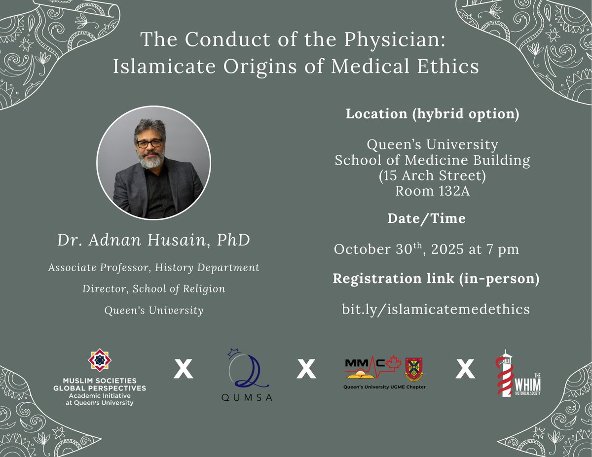 MSGPQU's tweet photo. October is Islamic History Month! We have two events on campus at Queen's University. Oct 22nd w/Murray Hogben is in person &amp; the other hybrid, so come to both or sign up to stream the lecture on Oct 30th. https://t.co/ZSZlusDbxa