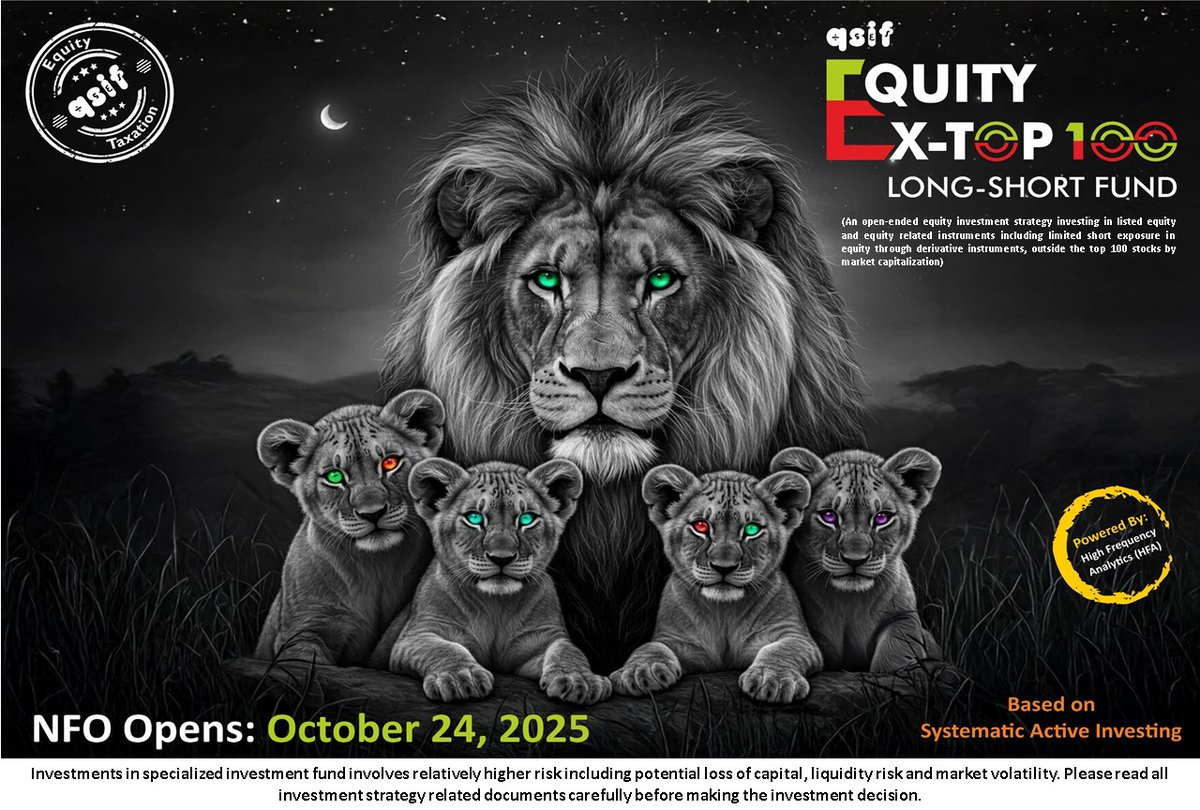 quantmutual's tweet image. 𝐍𝐅𝐎 𝐟𝐨𝐫 𝐄𝐪𝐮𝐢𝐭𝐲 𝐄𝐱-𝐓𝐨𝐩 100 𝐋𝐨𝐧𝐠-𝐒𝐡𝐨𝐫𝐭 𝐅𝐮𝐧𝐝 𝐨𝐩𝐞𝐧𝐬 𝐨𝐧 24𝐭𝐡 𝐎𝐜𝐭𝐨𝐛𝐞𝐫 2025

#SIF #specializedinvestmentfund #qsif #specializedinvestmentfund