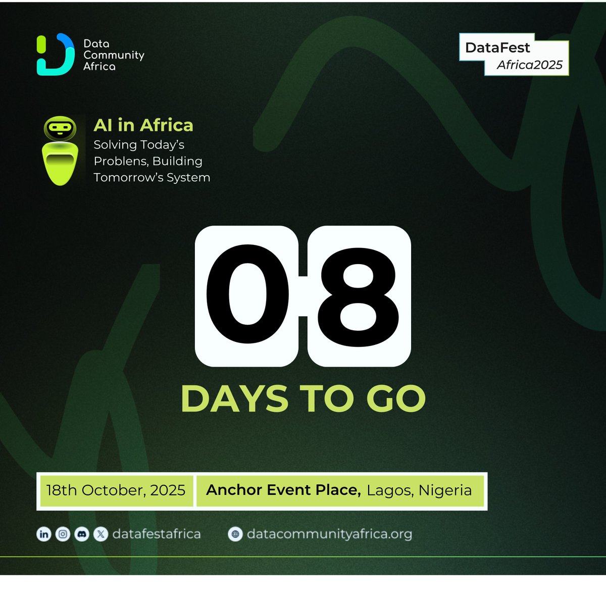8 DAYS TO GO! 🔥

The biggest data &amp; AI event in Africa is almost here!
Get ready to connect, learn, and build the future at #DataFestAfrica2025

📅 October 18 | 📍 Anchor Event Place, Lagos
🎟️ Don’t miss it —  nestuge.com/DataFestAfrica…