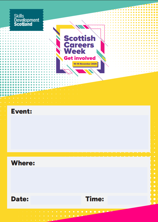 skillsdevscot's tweet image. 🌟 Hosting an event for Scottish Careers Week? Our easy to download and edit poster will help you spread the word and get people to your event. Download here 🔗ow.ly/jaff50X7Gzo #ScotCareersWeek25
