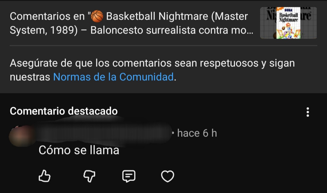 Yo la verdad que a esta gente no la entiendo, o son limítrofes o solo quieren que les hagas caso. El nombre del juego está en el título, en la descripción, en la miniatura, lo digo en el vídeo ¿me lo tatúo también en los huevos?