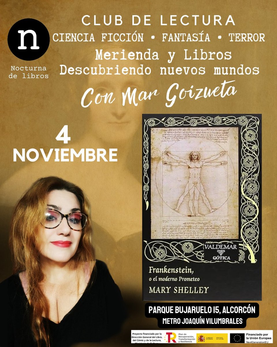 El 4/10 se reunirá  el #ClubDeLectura de #fantasía, #cienciaficción y #terror que conduce la escritora @margoizueta, esta vez en torno a "Frankenstein" de Mary Shelley.

+Información: instagram.com/p/DPn7dfXCLCo/

#Alcorcón #NocturnaDeLibros #librería  #libro #LeoAutorasOct
