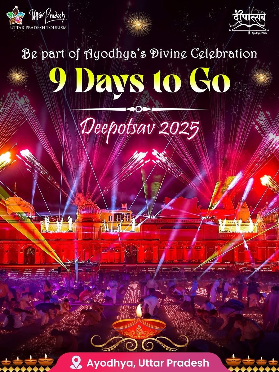 uptourismgov's tweet image. Ayodhya - The sacred city of Lord Ram prepares for its grand illumination...
9 days to go for DEEPOTSAV 2025, a celebration of faith and light!
#Deepotsav2025 #AyodhyaDeepotsav #RamNagariAyodhya #LightOfFaith #FestivalOfDivinity #HomecomingOfRam #DivineAyodhya #Ramaglow…