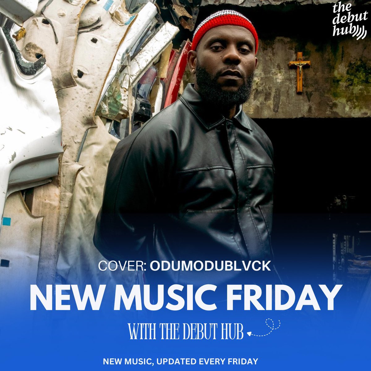 thedebuthub's tweet image. NEW MUSIC FRIDAY 🎵💙

Listen &amp;amp; Save on your favorite platform: push.fm/fl/tdh-nmf

Enjoy new music from:
💿 @Odumodublvck_
💿 @Joeboy &amp;amp; @official_shoday
💿 @Peruzzi &amp;amp; @davido
💿 @Lojaymusic &amp;amp; @Tyllaaaaaaa
💿 @prettybxykay
💿 @Kunmieofficial
💿 @Rybeena_
💿 @Officialtiblaze…