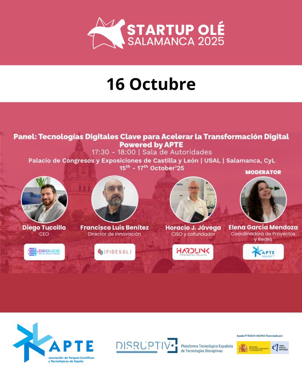 🚀¡La semana que viene estaremos en #StartupOlé!

APTE y #PTEDisruptive participarán en una mesa sobre Tecnologías digitales clave para acelerar la transformación digital con <a href="/DeduceDS/">Deduce Data Solutions</a>, <a href="/Fidesol/">FIDESOL</a> y @Hardlink Security

🗓️ 16/10 ⏰ 17:30
ℹ️apte.org/startup-ole-20…

#LosParquesAportan
