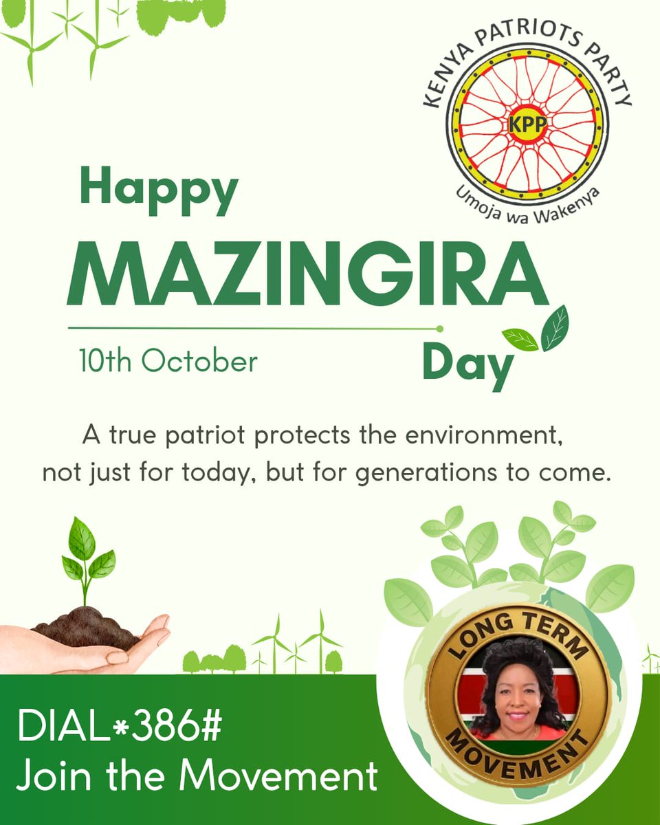 KePatriotsParty's tweet photo. A true patriot cares for the environment not just for today, but with long-term vision, planting hope and protecting nature for generations to come.
#HappyMazingiraDay2025 https://t.co/6zLJMdLoG9