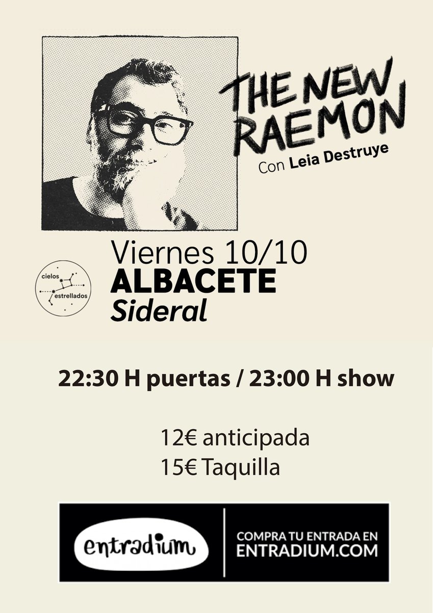 ModestoColorado's tweet image. Esta noche 10 de octubre @thenewraemon en la Sala Sideral de Albacete. + @LeiaDestruye . Entradas en @entradium