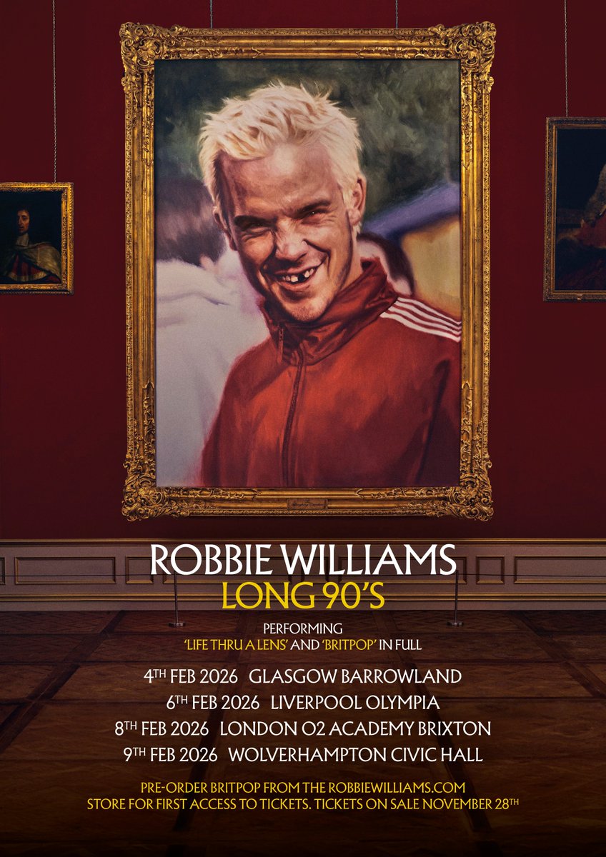 robbiewilliams's tweet image. ROBBIE WILLIAMS - LONG 90’S UK TOUR FEB 2026 - 
PERFORMING ‘LIFE THRU A LENS’ AND ‘BRITPOP’ IN FULL.

PRE-ORDER FROM BRITPOP.ROBBIEWILLIAMS.COM FOR FIRST ACCESS TO TICKETS…