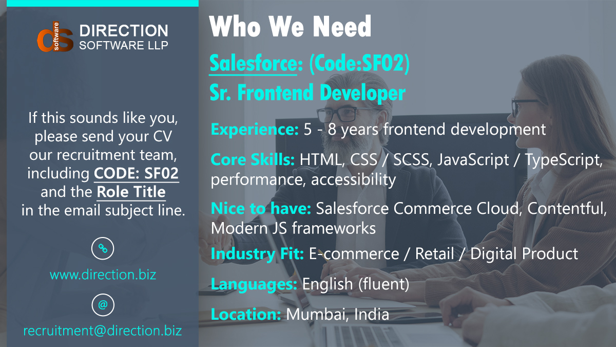 directionswsoln's tweet image. 🚀 Hiring: Senior Frontend Developer-Mumbai
Join Direction Software &amp;amp; build world-class e-commerce on Salesforce Commerce Cloud
✔ 5–8 yrs frontend dev | HTML/CSS/JS/TS | Performance
✨ Bonus: SFCC, Contentful
📍 Mumbai
#FrontendDeveloper #Hiring #TechJobs #DirectionSoftware
