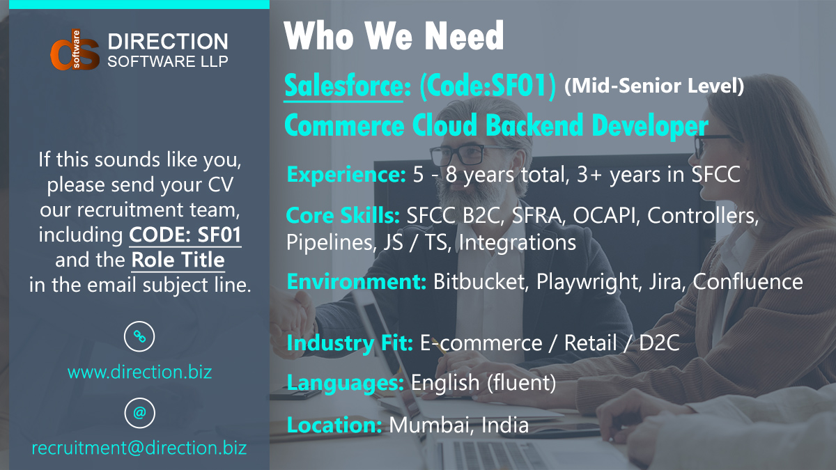 directionswsoln's tweet image. Join Us & build scalable, high-performance e-commerce backends on Salesforce Commerce Cloud
✔ 5–8 yrs exp (3+ in SFCC)
✔ JS/TS, OCAPI, REST/SOAP, Git, CI/CD
✨ Service/Marketing Cloud, headless, microservices
📍 Mumbai
#Hiring #SFCC #BackendDeveloper #DirectionSoftware