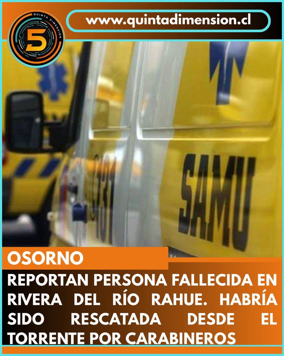 5dimension_cl's tweet photo. 🚑 #Emergencia en #Osorno

📌03:40 hrs. Unidades de emergencia trabajan en rivera del #RioRahue por caída de mujer en ladera del cauce. La víctima habría sido rescatada por #Carabineros, siendo confirmado su fallecimiento por personal de SAMU.

En desarrollo... https://t.co/URJw3tddtu