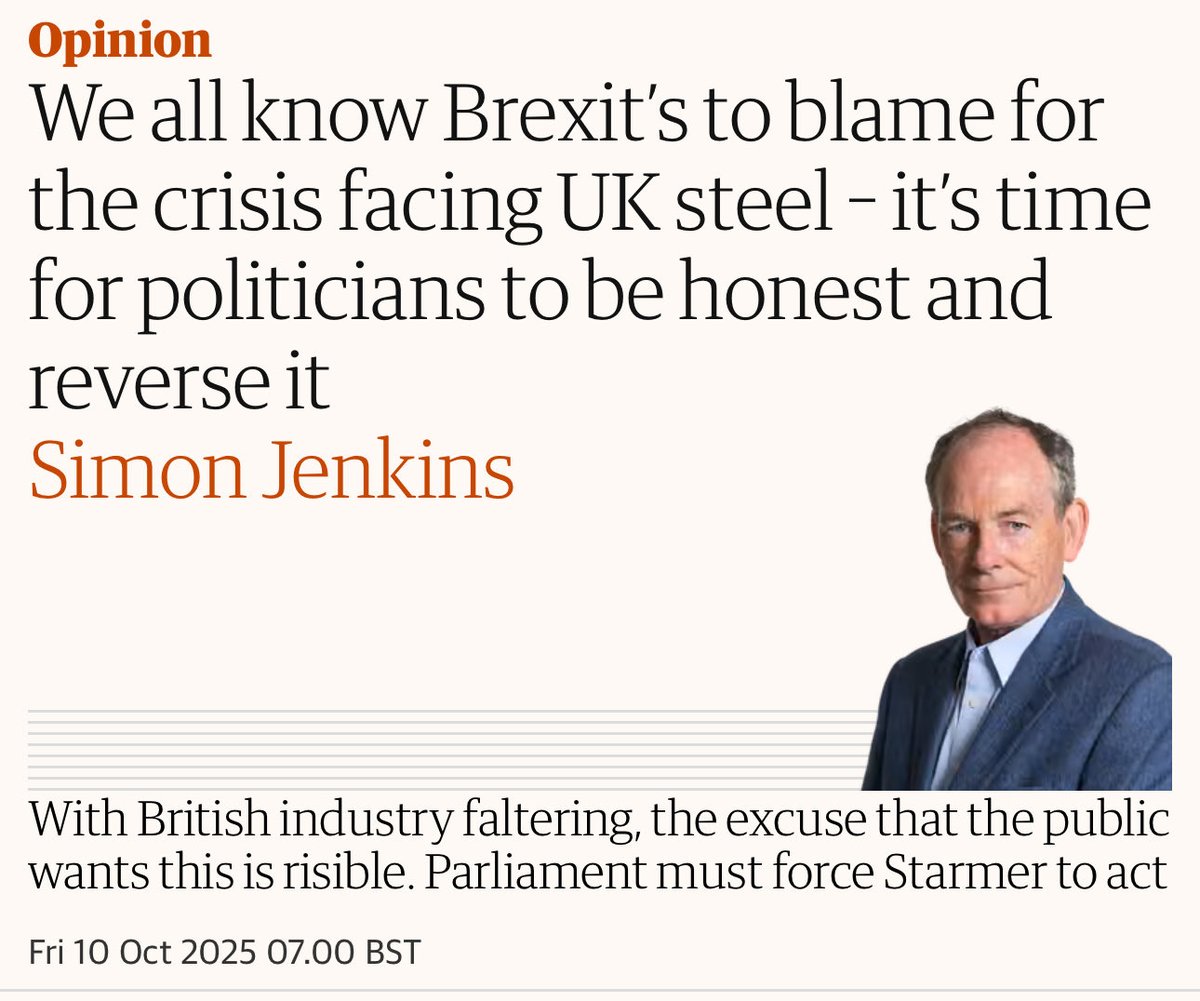 👏 Simon Jenkins gives first major mainstream call for parliamentary leadership to reverse Brexit, not just to “reset” it.

🇪🇺Steel collapse is immediate trigger: 80% of UK steel goes to the EU, now facing 50 % tariffs - “terminal” for the industry.

🇬🇧 Jenkins names the cause