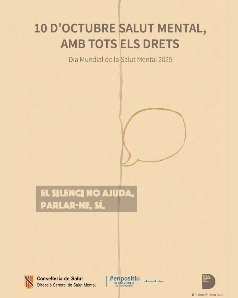Farmacèutics Illes Balears -COFIB- (@cofbalears) on Twitter photo Avui és el #DiaMundialSalutMental.
Reivindicam una societat més justa i inclusiva, on la salut mental sigui un dret per a tothom.
🧠 Cartell de Rosa Bou: «El silenci no ajuda. Parlar-ne, sí».
#AmbTotsElsDrets #SalutMentalIB Avui és el #DiaMundialSalutMental.
Reivindicam una societat més justa i inclusiva, on la salut mental sigui un dret per a tothom.
🧠 Cartell de Rosa Bou: «El silenci no ajuda. Parlar-ne, sí».
#AmbTotsElsDrets #SalutMentalIB