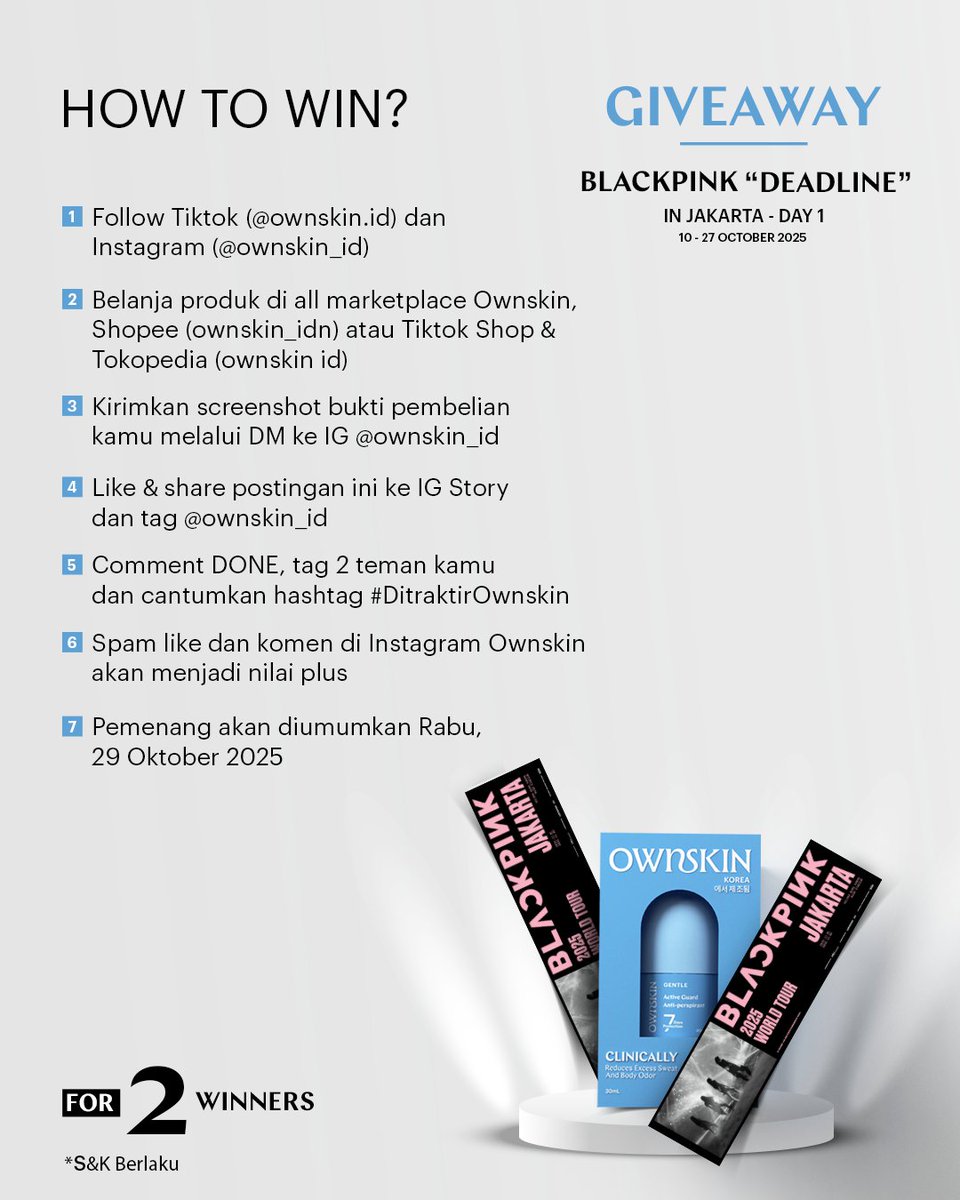 GIVEAWAY ALERT UNTUK 2 PEMENANG!!

Tiket nonton konser BLACKPINK 'Deadline' in Jakarta DAY 1 (27 Oktober 2025) 

Syaratnya ada di gambar kedua yaaa~ Jangan lupa ikutin semua syaratnya biar eligible #DiTraktirOwnSkin tiket Blackpink.

Semoga beruntung guyss!!!