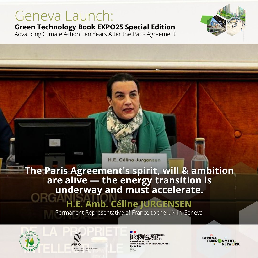 GENetwork's tweet photo. @WIPO @FranceONUGeneve @JapanMissionGE @EdwardKwakwa_ @CelineJurgensen @Geneve_int @UNFCCC_CTCN @ariesta_ningrum Ahead of #COP30noBrasil, H.E. Amb. Céline Jurgensen of #France highlights that as energy transition is underway, #WIPOGreen is a showcase of innovation &amp; action.

She stresses France’s role in driving concrete impact with technology, in keeping with the #ParisAgreement spirit. https://t.co/ra7cgTcpjl