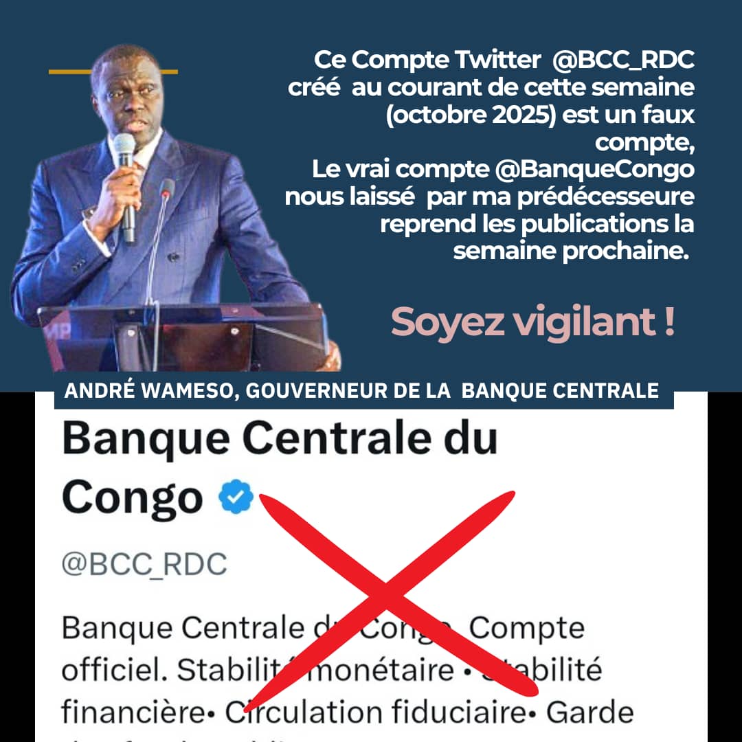 Soutien à la Coalition de Bonne Gouvernance (@scbgouvernance) on Twitter photo Ce Compte <a href="/BCC_RDC/">Banque Centrale du Congo</a> créé  au courant de cette semaine (octobre 2025) est un faux compte,
Le vrai compte <a href="/BanqueCongo/">BANQUE CENTRALE DU CONGO - COMPTE NON OFFICIEL</a> nous laissé  par ma prédécesseure reprend les publications la semaine prochaine. 
Soyez vigilant !
<a href="/AndreWameso10/">André WAMESO 🇨🇩</a>, Gouverneur de la Banque Centrale Ce Compte <a href="/BCC_RDC/">Banque Centrale du Congo</a> créé  au courant de cette semaine (octobre 2025) est un faux compte,
Le vrai compte <a href="/BanqueCongo/">BANQUE CENTRALE DU CONGO - COMPTE NON OFFICIEL</a> nous laissé  par ma prédécesseure reprend les publications la semaine prochaine. 
Soyez vigilant !
<a href="/AndreWameso10/">André WAMESO 🇨🇩</a>, Gouverneur de la Banque Centrale