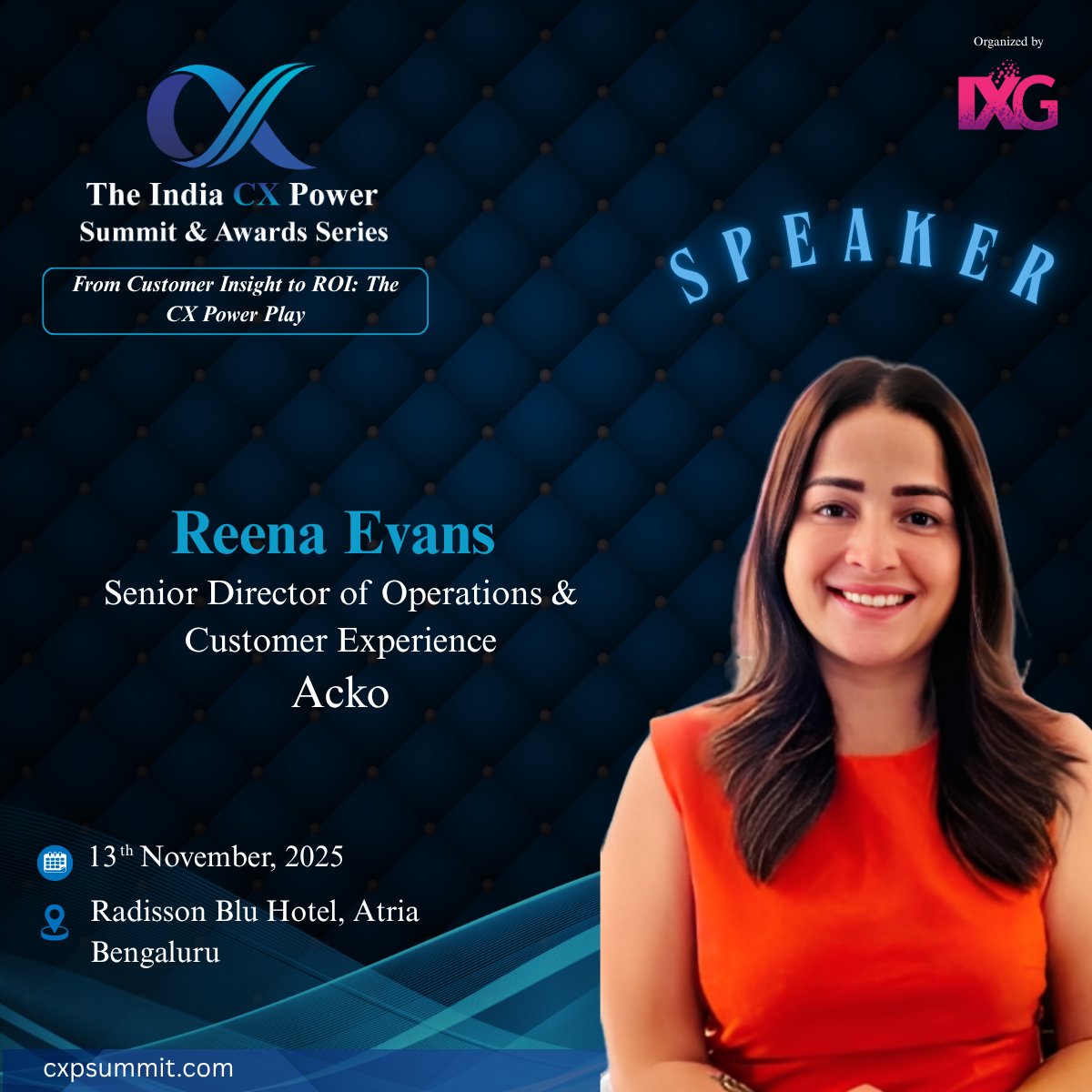 Thrilled to welcome Reena Evans, Senior Director of Ops &amp; CX at Acko, to #icxpsas2025

Retweet to share! 🔁

lnkd.in/dQZ7K9CU 
cxpsummit.com

#Acko #CustomerExperience #CustomerExperience