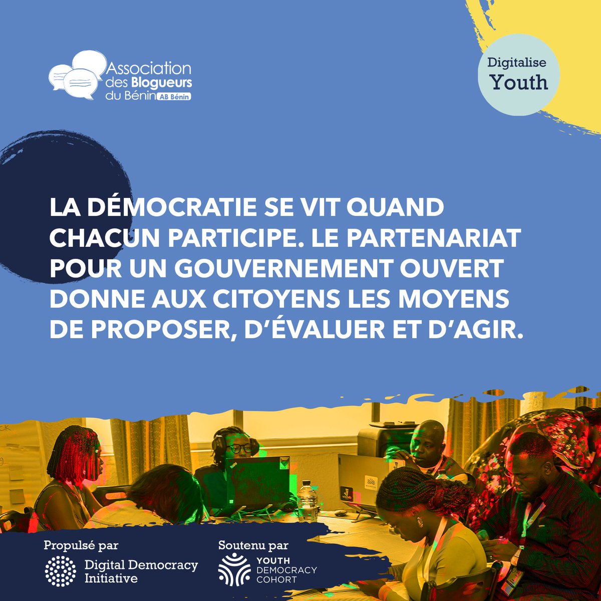 La démocratie se vit quand chacun participe.
Le Partenariat pour un Gouvernement Ouvert donne aux citoyens les moyens de proposer des solutions, d'évaluer les politiques publiques et d'agir pour leur communauté.

Au Bénin, cette participation est à notre portée. Elle commence par