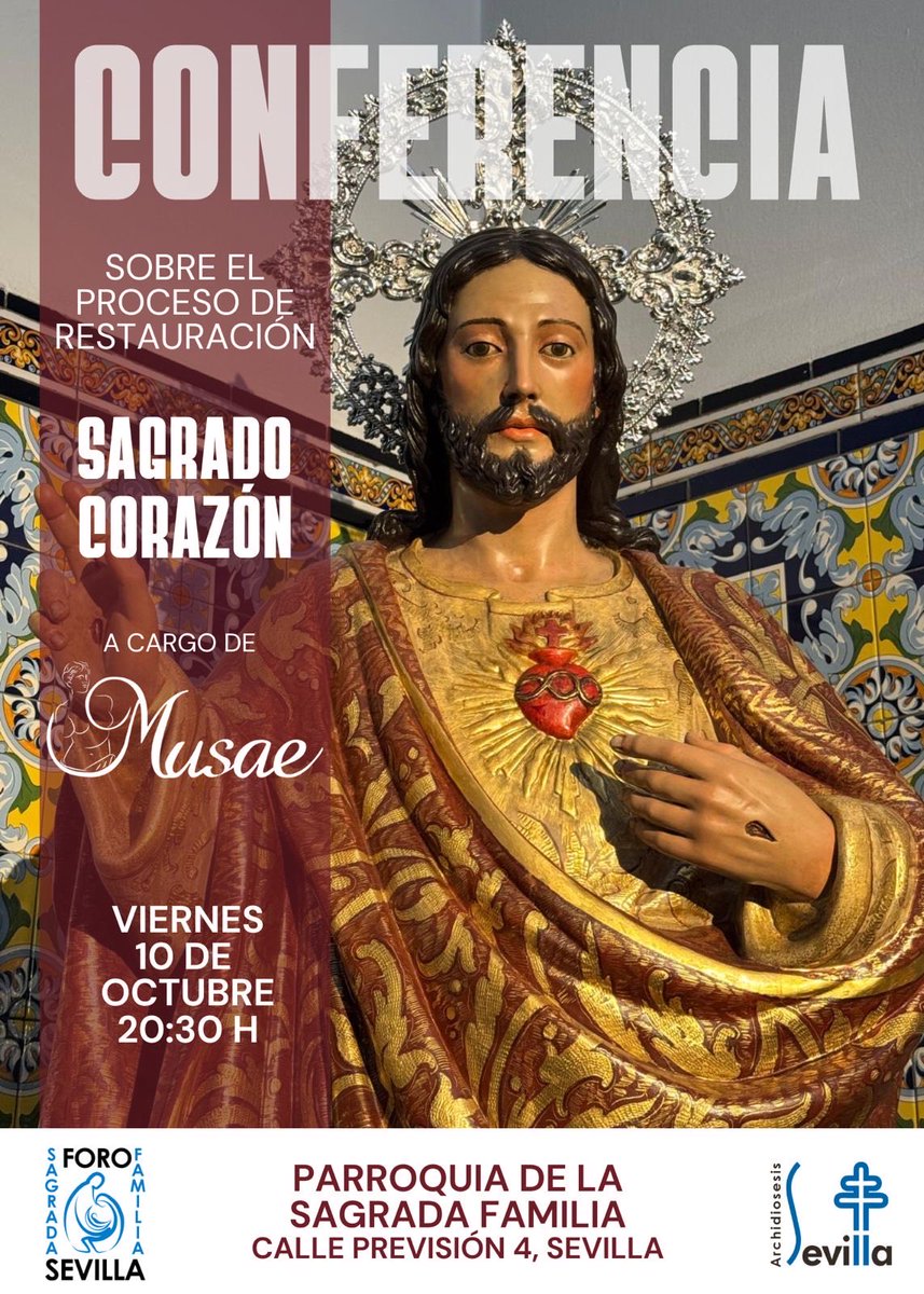 P. Israel R. G. (@pisraelrg) on Twitter photo Recuerda, Hoy:
Conferencia sobre el proceso de Restauración de la imagen del "Sagrado Corazón de Jesús".
A cargo de <a href="/MusaeSL/">Musae Restauración de Arte S.L.</a> y <a href="/ramtorgar/">Ramsés Torres</a>
A las 20:30h
Parroquia de la Sagrada Familia de Sevilla C/ Previsión 4. Recuerda, Hoy:
Conferencia sobre el proceso de Restauración de la imagen del "Sagrado Corazón de Jesús".
A cargo de <a href="/MusaeSL/">Musae Restauración de Arte S.L.</a> y <a href="/ramtorgar/">Ramsés Torres</a>
A las 20:30h
Parroquia de la Sagrada Familia de Sevilla C/ Previsión 4.