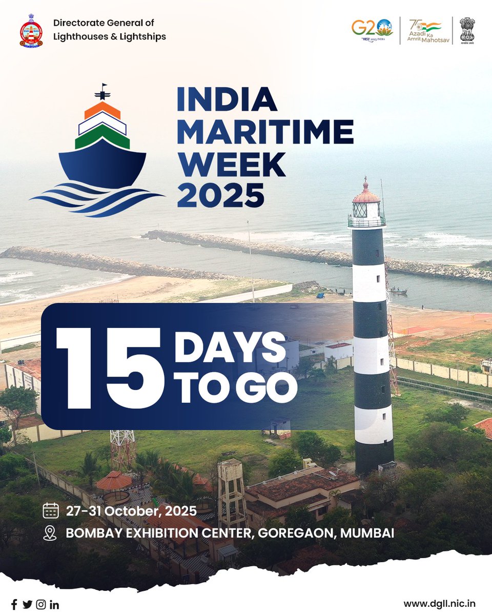 The countdown has begun — just 15 days to go for India Maritime Week 2025 in Mumbai! 
Join DGLL as we celebrate innovation, sustainability, and India’s rich maritime legacy. 

#IndiaMaritimeWeek2025 #DGLL #MaritimeIndia #BlueEconomy #MaritimeInnovation #SustainableSeas