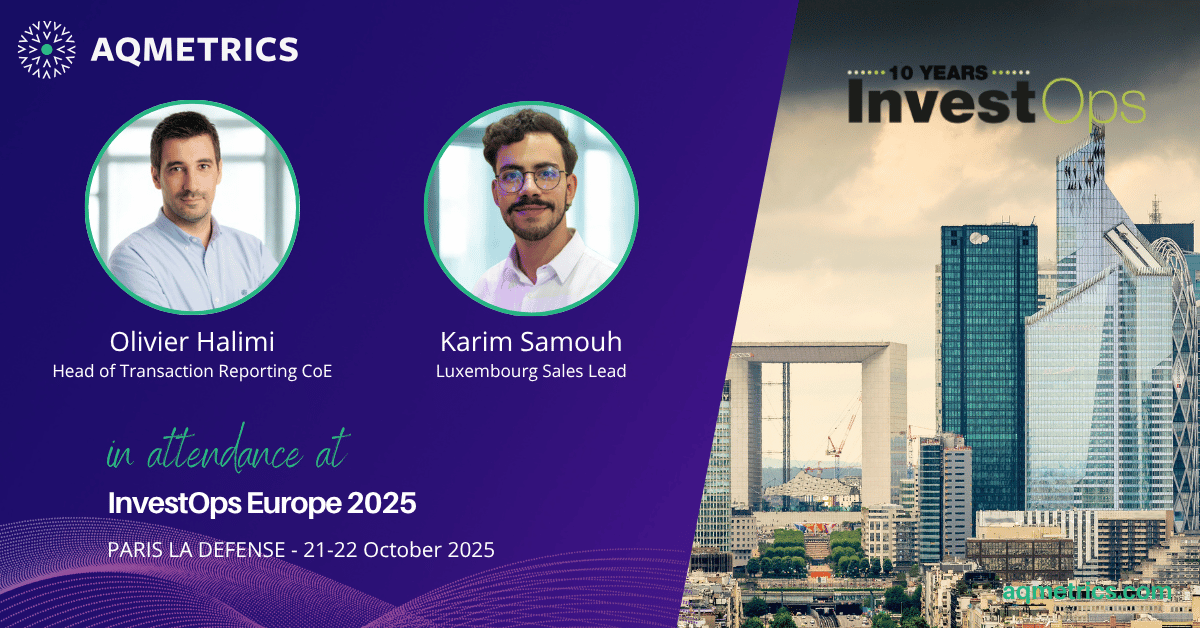 aqmetrics's tweet photo. Heading to @InvestOps Europe 2025? Meet @AQMetrics_team at Booth 25 (CNIT Forest, Paris | Oct 21-22). Olivier Halimi &amp; Karim Samouh will show you how we streamline transaction &amp; regulatory reporting for operational excellence. Message us to book a meeting.
#InvestOps #RegTech https://t.co/xaXnHRFlki