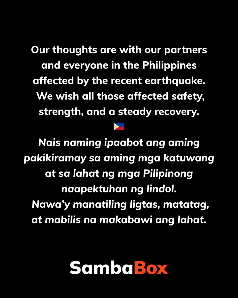 SambaBoxED's tweet photo. Our thoughts are with our partners and everyone in the Philippines affected by the earthquake; wishing safety, strength, and a steady recovery to all. 
🇵🇭
Nais naming ipaabot ang aming pakikiramay sa aming mga katuwang at sa lahat ng naapektuhan ng lindol sa Pilipinas. https://t.co/MCgW7gwi9k