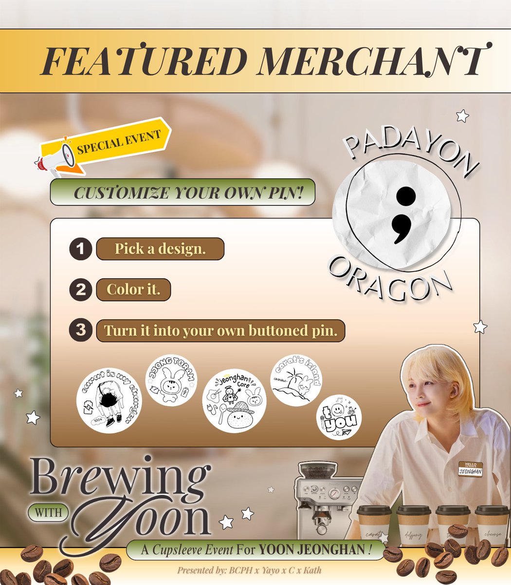 Brewing With Yoon Featured Merchant: Padayon Oragon

Say hi to our featured merchant!

Good vibes, great brews, and… custom pins?! 👀

Drop by Padayon Oragon at Brewing With Yoon and create your own pin — totally made by you! 🎨💛

Let’s get artsy while we sip!