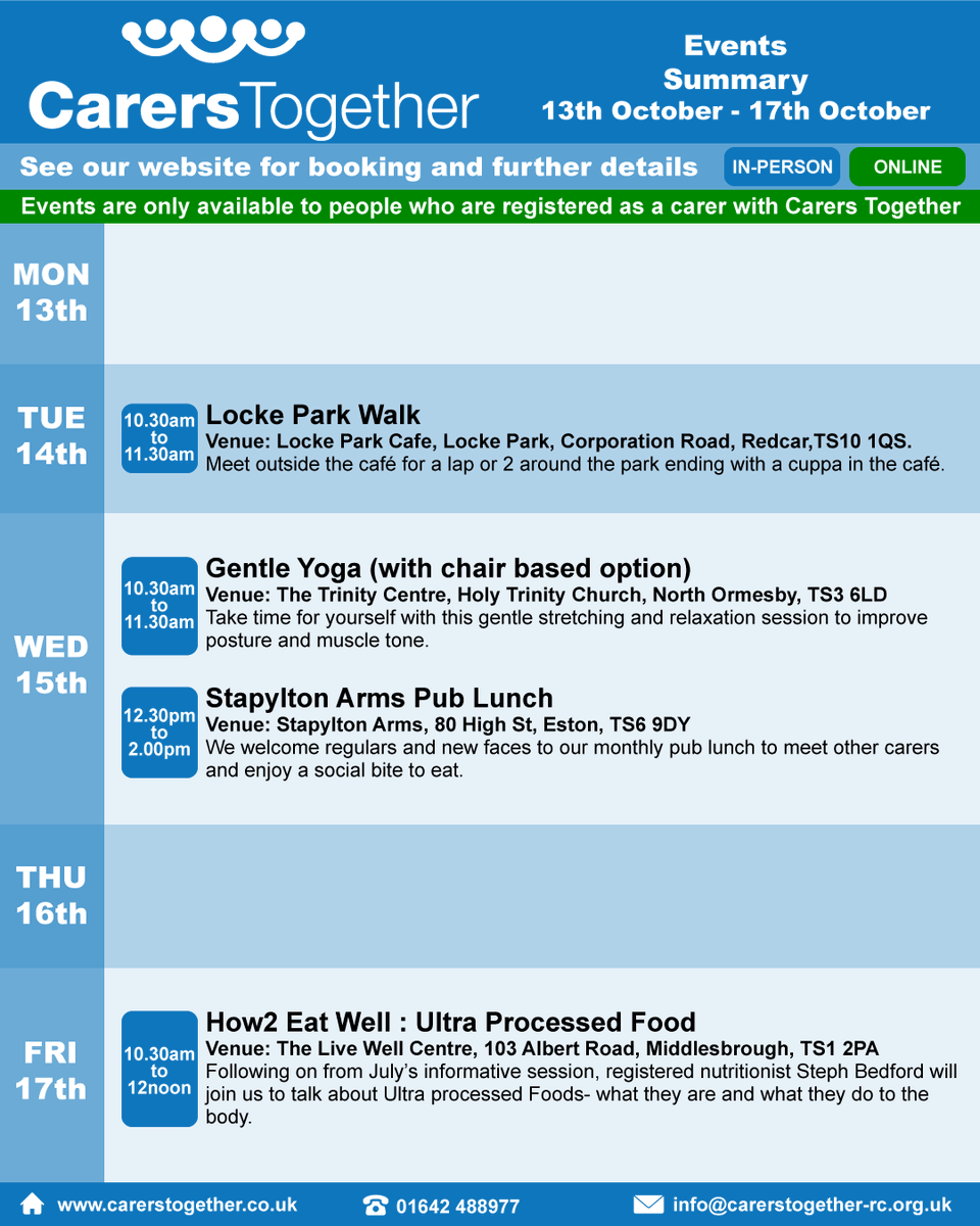 A summary of the events and groups on at Carers Together next week
- beginning 13th October.
For further information and to book onto an event visit our website at carerstogether.co.uk/events/