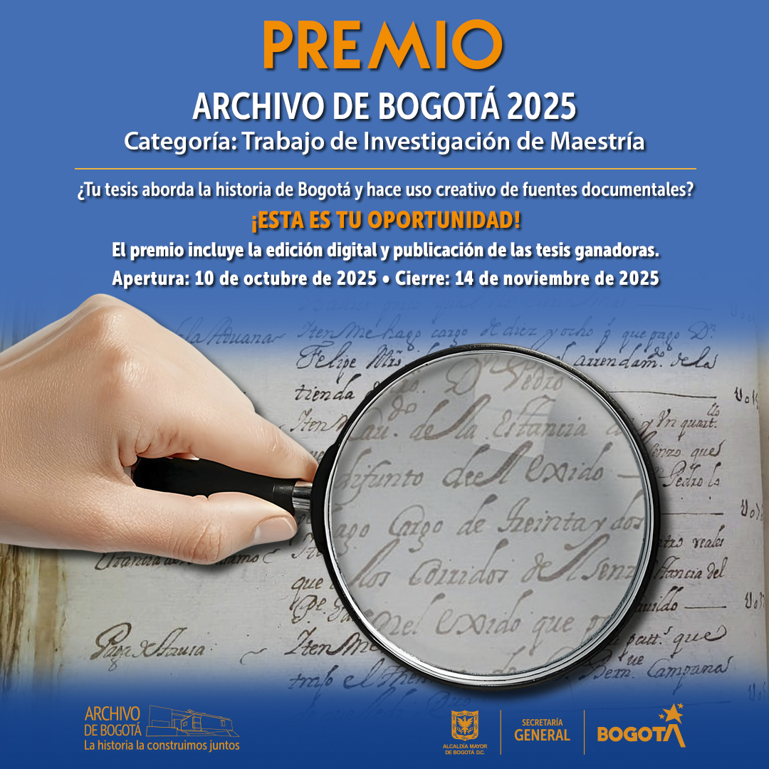 ¿Tu tesis aborda la historia de Bogotá? 
Abierta la convocatoria al Premio Archivo de Bogotá 2025, que se otorga a los trabajos de investigación de maestría. Encuentra en el siguiente link la Resolución 001 de 2025 y las bases de la convocatoria 👇🏻👇🏻👇🏻 archivobogota.secretariageneral.gov.co/content/normat…