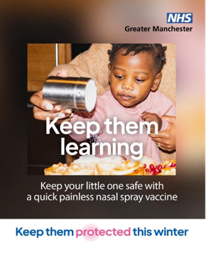 This winter, protect your little one from flu. A quick, painless nasal spray vaccine keeps them healthy and stops flu from spreading

If your child is 2-3 you will be contacted by your GP to book an appointment

#KeepProtected #Children #ChildhoodVaccines #WinterVaccines