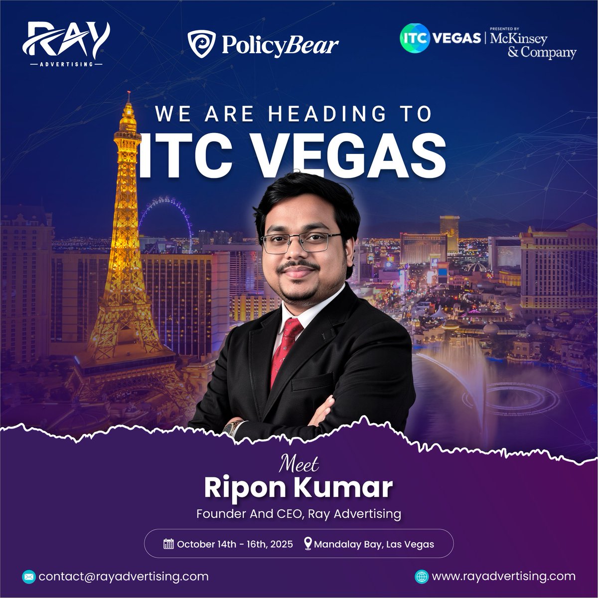 RayAdvertising's tweet image. 🚨 It’s Vegas time!

Ripon Kumar representing @RayAdvertising &amp;amp; @PolicyBear 🐻 at @insuretechnow Vegas2025, Mandalay Bay.
Innovation, insurance &amp;amp; impact — let’s connect! 💬
#Leadership #Insurtech #Marketing #Networking #LasVegas
