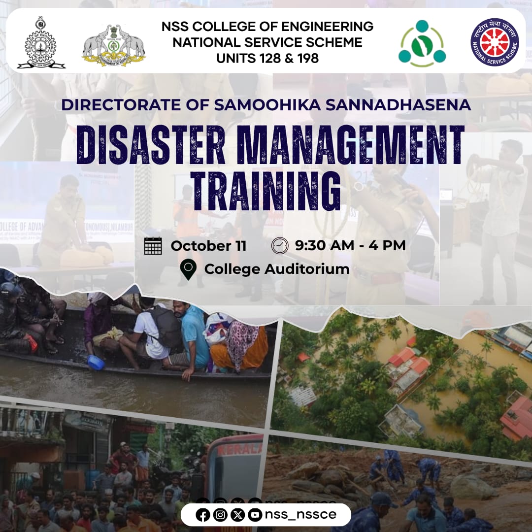 nssnssce's tweet image. NOT ME BUT YOU ✨ 

NSS NSSCE, in collaboration with the Directorate of Samoohika Sannadhasena, is organizing a Disaster Management Training Session.

🗓 Date       : 11 October 2025
🕔 Time      : 9:30 AM - 4:00 PM
📍 Venue    : College Auditorium