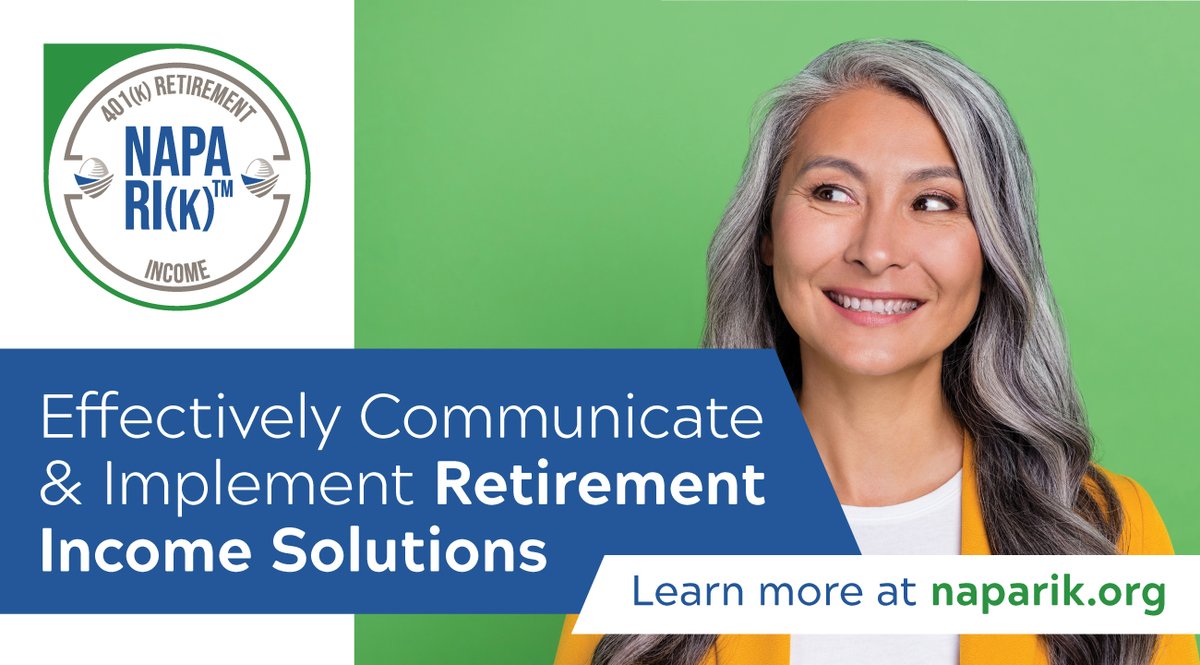 NAPA401K's tweet image. 💡 Elevate your expertise with NAPA’s Retirement Income Specialist Certificate! Turn savings into sustainable retirement income. 

Start your journey today! ow.ly/NqM050U8js1 

#RetirementIncome #FinancialAdvisors #RetirementPlanning