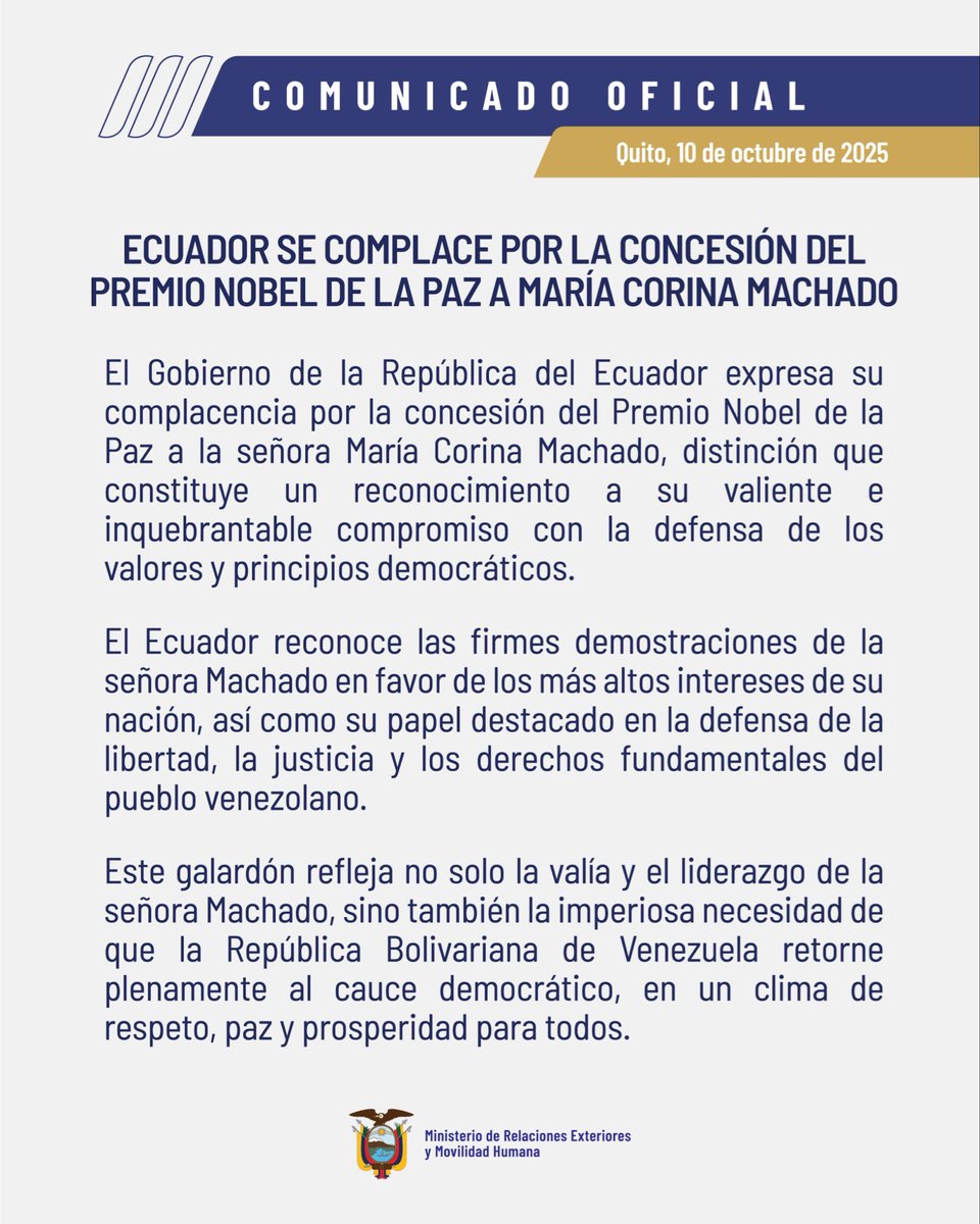 Comunicado oficial |

Ecuador se complace por la concesión del Premio Nobel de La Paz a María Corina Machado