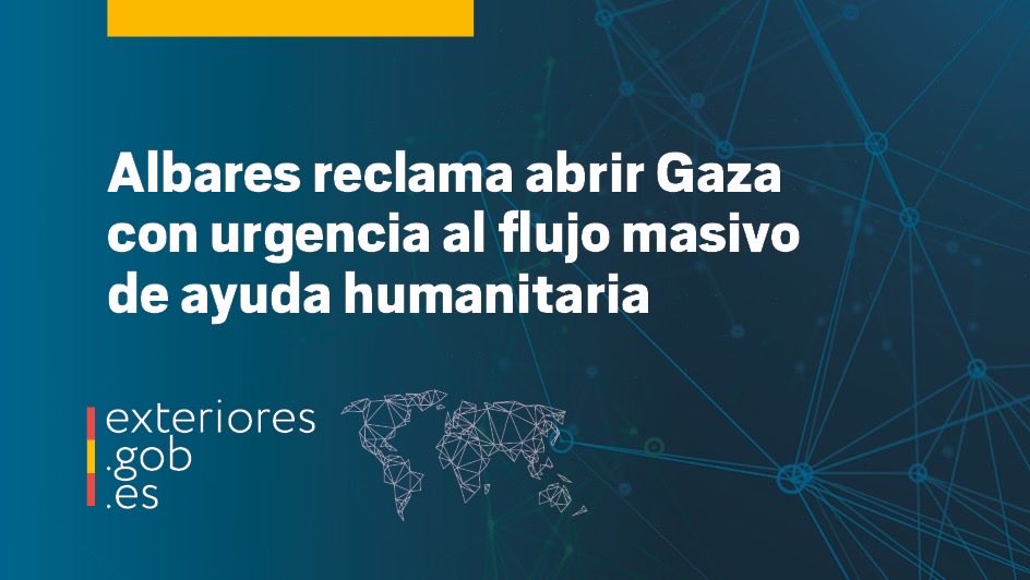 El ministro <a href="/jmalbares/">José Manuel Albares</a> reclama la entrada inmediata de ayuda humanitaria masiva en Gaza y reafirma el compromiso de la ayuda de emergencia de la <a href="/AECID_es/">AECID</a>.

🔗
exteriores.gob.es/es/Comunicacio…