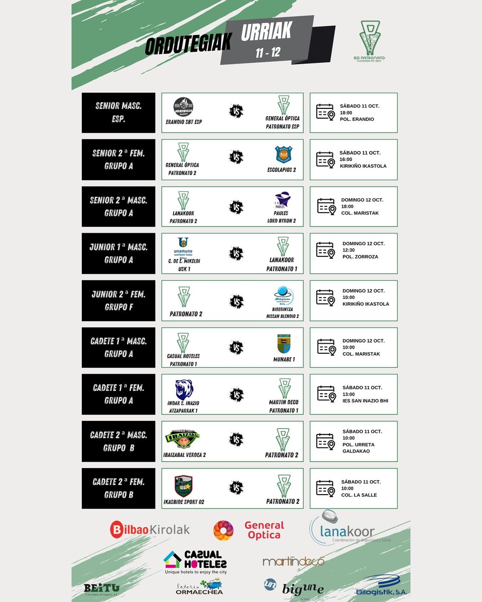 Asteburuko ordutegiak Patroko taldeen­tzat. Zorte on guztioi!💚🖤🤍🏀