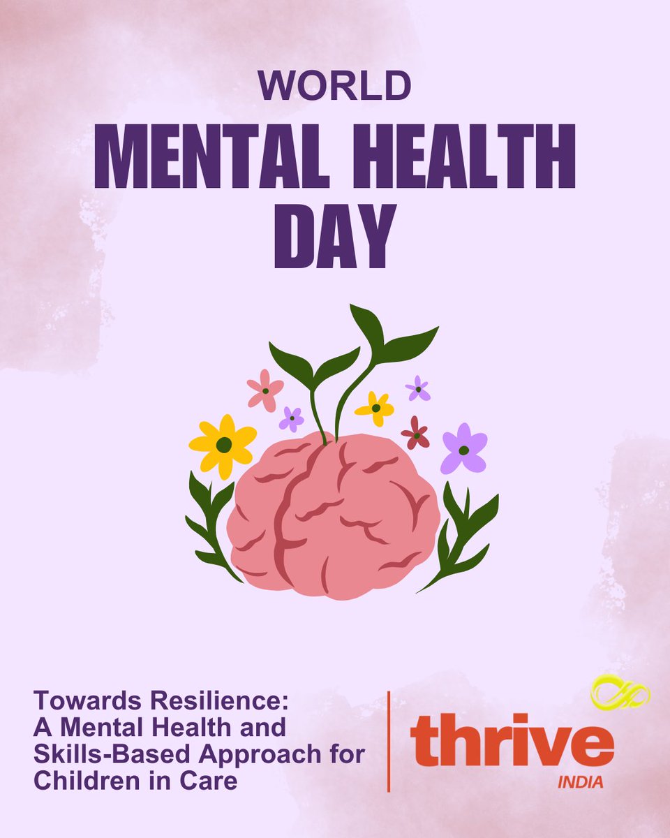 This #WorldMentalHealthDay 💚 we reaffirm: mental well-being isn’t a privilege—it’s a right.

At #ThriveIndia, we help children in institutional care heal &amp; grow through our “Towards Resilience” program—building life skills, resilience &amp; hope. 🌱

#MentalHealthMatters
