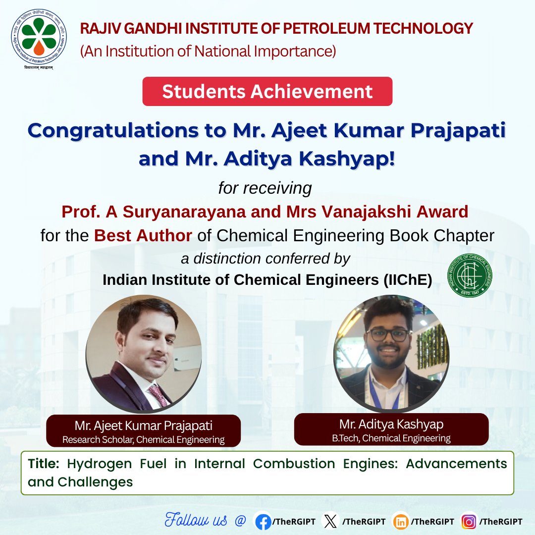 TheRGIPT's tweet photo. Congratulations to Mr. Ajeet Kumar Prajapati and Mr. Aditya Kashyap for receiving Prof. A. Suryanarayana and Mrs. Vanajakshi Award for the Best Author, conferred by the IIChE
#IIChE #ChemicalEngineering #AcademicExcellence #BookChapterAward #RGIPT https://t.co/jeMP8xEkZp https://t.co/aogVhhCWBw