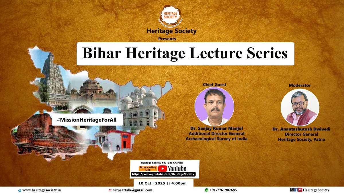 HS_India's tweet image. Bihar Heritage Lecture Series Inaugural Ceremony !
Join us at 4pm on 10 October, 2025
#HeritageSociety #BiharHeritage #LectureSeries