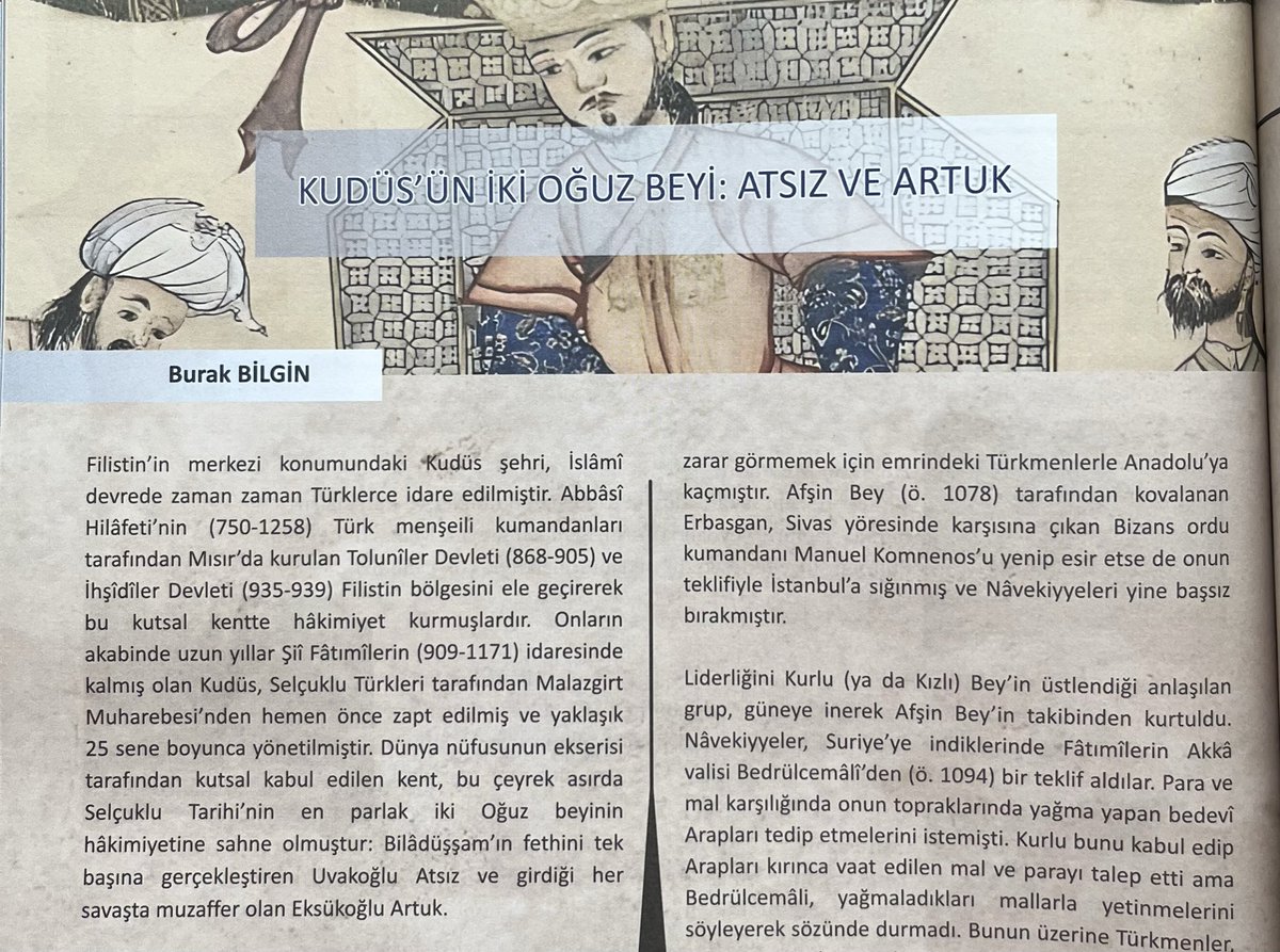 <a href="/avrasya1genclik/">Avrasya Bir Vakfı Gençlik Merkezi</a> bünyesinde yayınlanan Türk’ün Dergisi’nde “Kudüs’ün İki Oğuz Beyi: Atsız ve Artuk” adlı yazımla yer aldım.