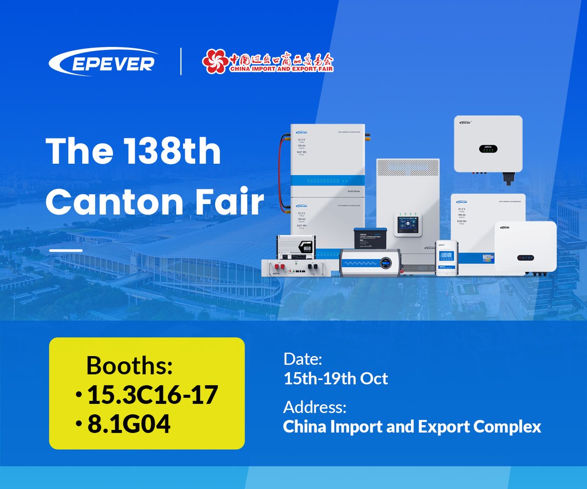 🌞 We’re heading to the 138th Canton Fair from Oct 15–19! <a href="/cantonfair/">Canton Fair</a> 
Explore smarter solar at Booths 15.3C16-17 &amp; 8.1G04 at China Import and Export Fair Complex, Guangzhou.
See you there!
#CantonFair #SmartSolar #EnergyStorage #EPEVER