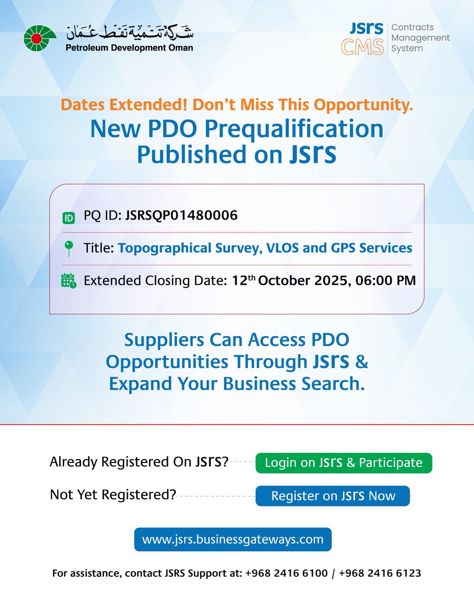 JSRS_Oman's tweet image. 🚨 Dates Extended! Don’t Miss This Opportunity.

📌 PDO Prequalification on JSRS

ID: JSRSPQ01480006
Title: Topographical Survey, VLOS &amp;amp; GPS Services
⏰ Closes: 12 Oct 2025, 06:00 PM
🔗 Login: jsrs.businessgateways.com/app/admin/login 📷Register: jsrs.businessgateways.com/app/admin/regi…
#JSRS #PDO #OmanBusiness