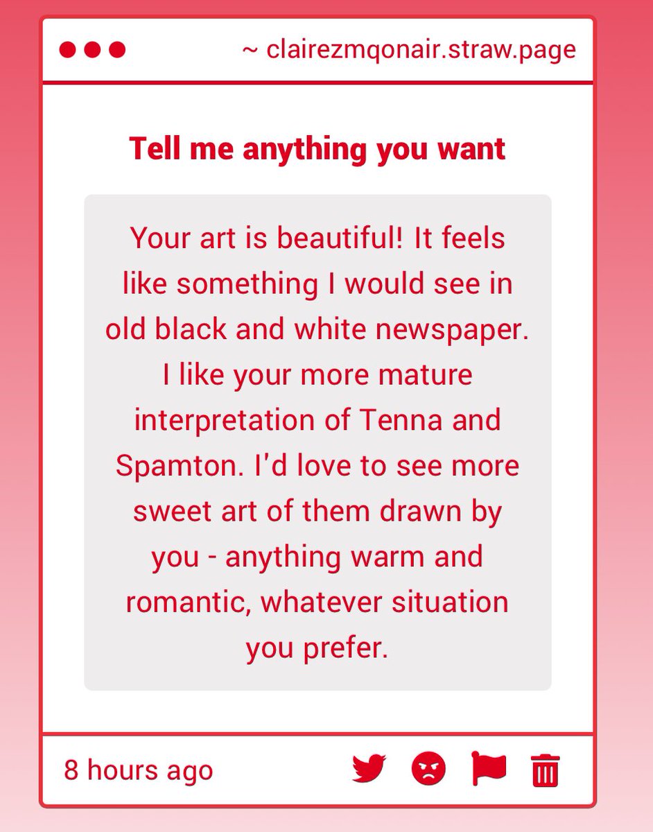 TY so much anon!!! I done a rough comic in more mature characterize for your requirement. I know this is not what you expect, but I like this topic, sry!!
#tenna #spamtenna