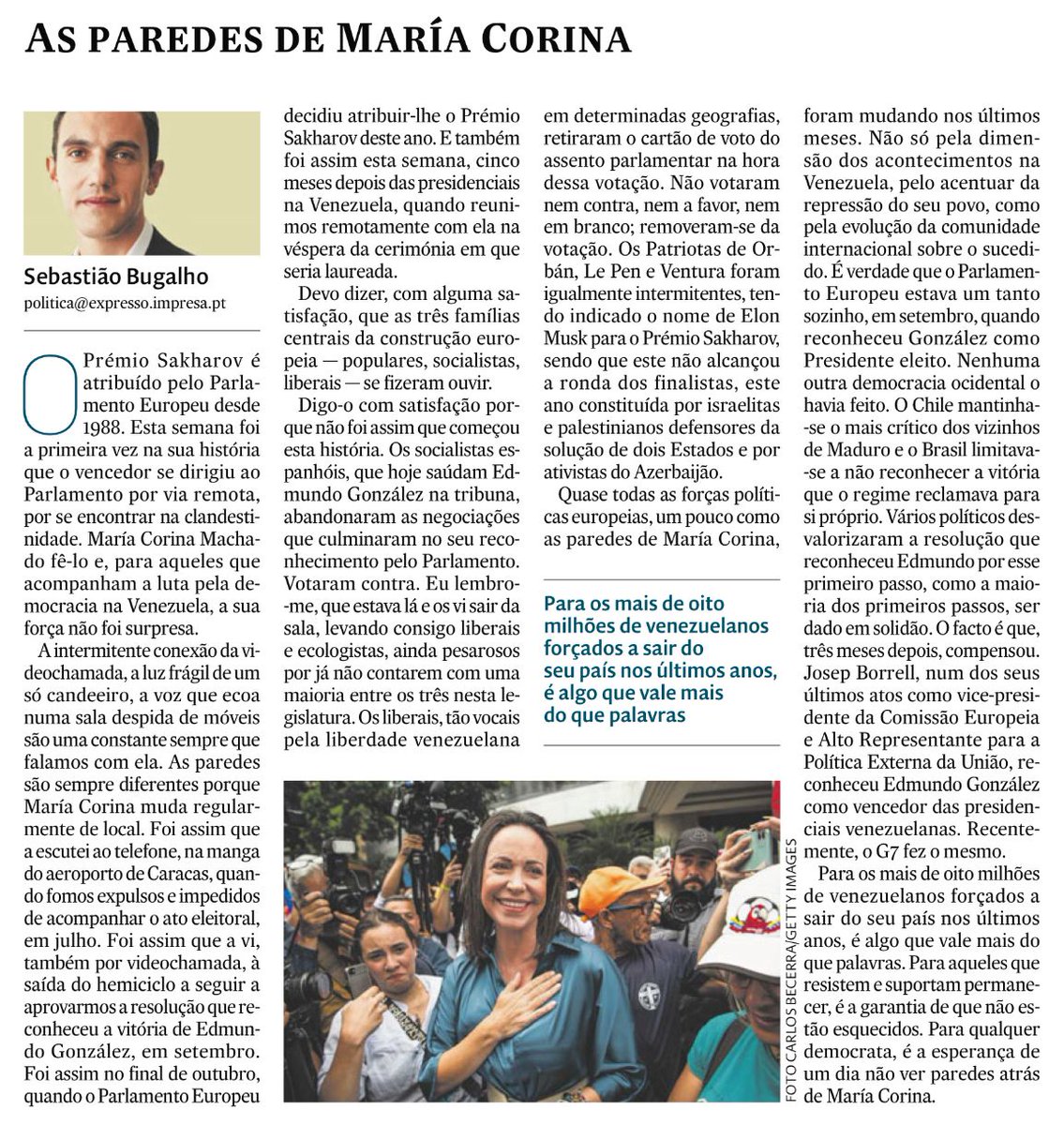 Em 2024, nomeámos a María Corina e o Edmundo González para o Prémio Sakharov.

A María Corina foi a primeira figura a receber o prémio à distância, por estar na clandestinidade.

Hoje, com a atribuição do Nobel da Paz, ganham todos os democratas que não desistem da Venezula.