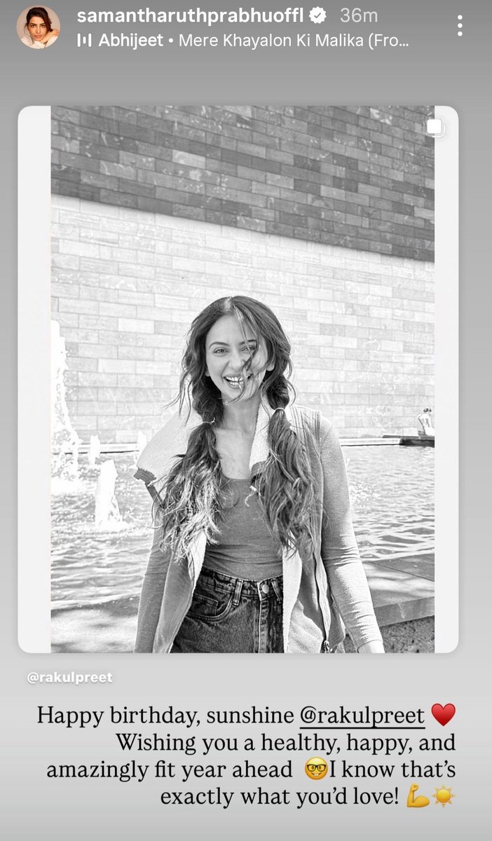 #Samantha's Bday Wishes for her friend <a href="/Rakulpreet/">Rakul Singh</a> ♥️