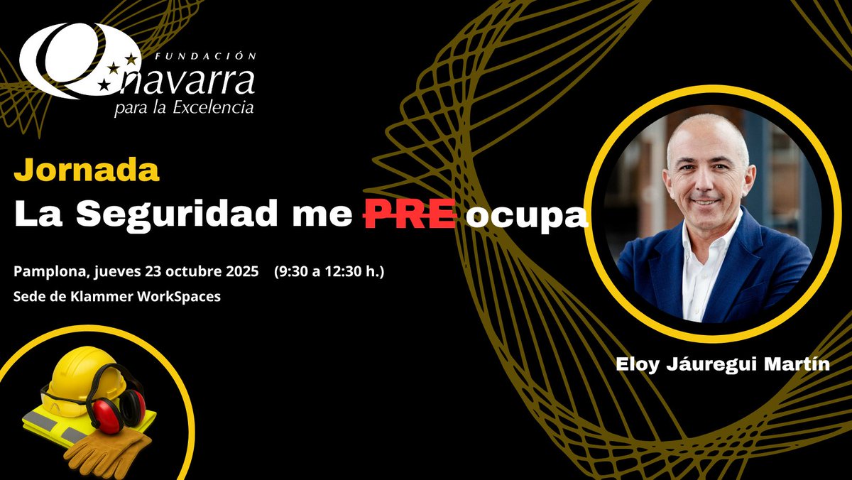 ⚠️ 𝗝𝗼𝗿𝗻𝗮𝗱𝗮 𝗽𝗿𝗲𝘀𝗲𝗻𝗰𝗶𝗮𝗹: 𝗟𝗮 𝗦𝗲𝗴𝘂𝗿𝗶𝗱𝗮𝗱 𝗺𝗲 PRE 𝗼𝗰𝘂𝗽𝗮

‼️ ¿Son eficaces las acciones #SeguridadySalud que llevamos a cabo en nuestra organización?

👨‍💼Ponente: Eloy Jáuregui Martín
📅23 de octubre
📲 Inscripción gratuita: qnavarra.com/evento/jornada…