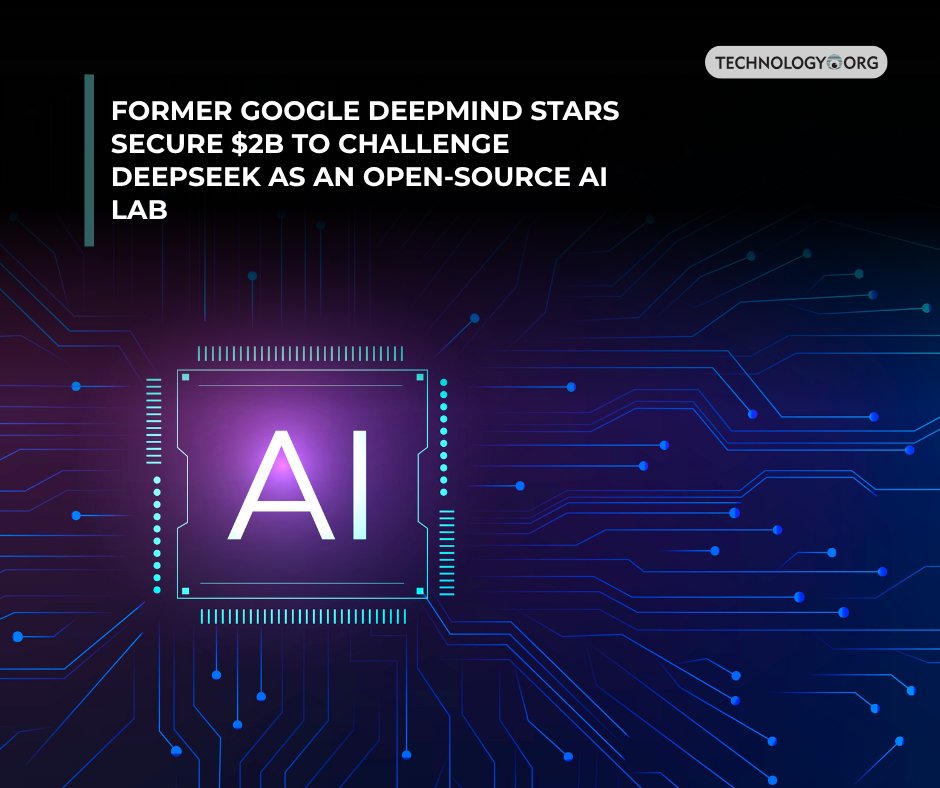 TechnologyOrg's tweet image. Two ex-Google DeepMind scientists have pulled off one of 2025’s most dramatic funding rounds. 

Full article: technology.org/2025/10/10/for…

#deepmind #ai #technews #tech #news #technology