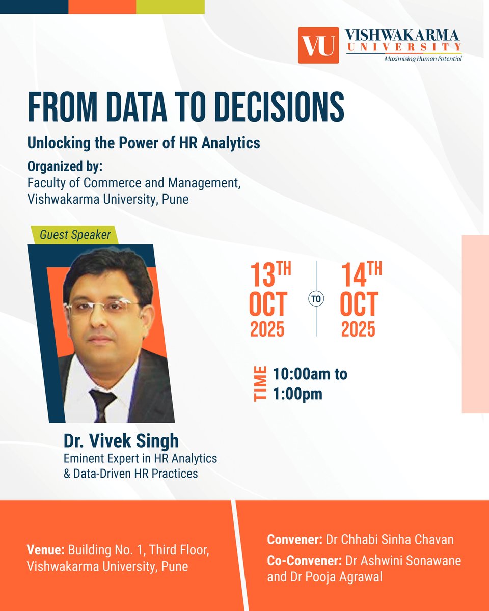 VU_Connect's tweet image. 🚀 2-day HR Analytics Workshop!
Turn data into smart decisions with Dr. Vivek Singh.
📅 13–14 Oct | 📍 VU, Bldg 1, Rm 1302

#VishwakarmaUniversity #HRAnalytics #FutureManagers